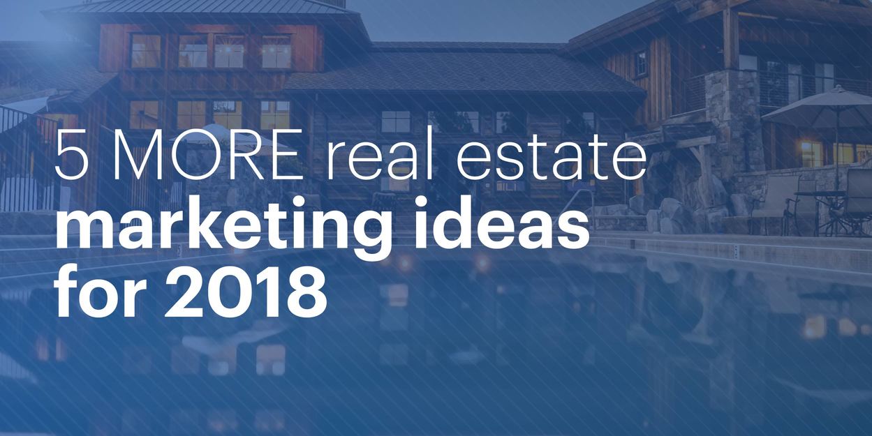 5 more marketing ideas for real estate in 2018 lucidpress real estate marketing ideas
